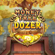 Money Tree Dozer